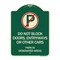 Signmission Do Not Block Doors Enter Ways or Other Cars Park in Designated Areas with No Parking, G-1824-24184 A-DES-G-1824-24184 - alternate 1
